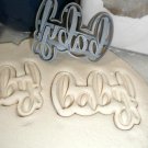 BABY WORD QUOTE GENDER REVEAL PARTY PREGNANCY BABY SHOWER COOKIE CUTTER PR2523