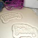 HAPPY BIRTHDAY PARTY CELEBRATION GREETING QUOTE WORDS COOKIE CUTTER USA PR2514
