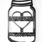 MASON JAR PERSONALIZED WITH HEART INITIALS DATE WEDDING COOKIE CUTTER USA PR2017