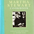 The Martha Stewart Cookbook: Collected Recipes for Every Day by 1st Ed 1995 HC/DJ 620 Pages