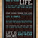 This Is Your Life Live Once Motivational Quote Wall Art  Print Poster Photo A3