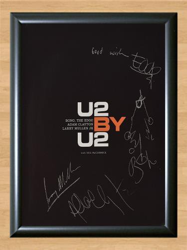 U2 by U2 Bono Larry Mullen Edge Band Signed Autographed Photo Poster Print Memorabilia A3