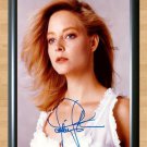 Jodie Foster The Silence of the Lambs Signed Autographed Photo Poster Print Memorabilia A3