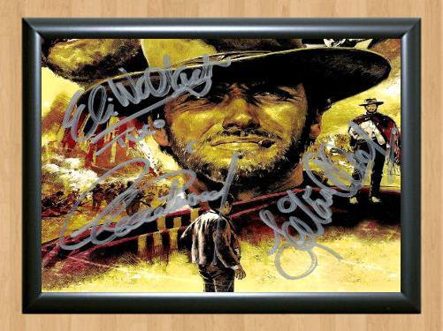The Good, The Bad, and The Ugly Signed Autographed Photo Poster Print Memorabilia A3