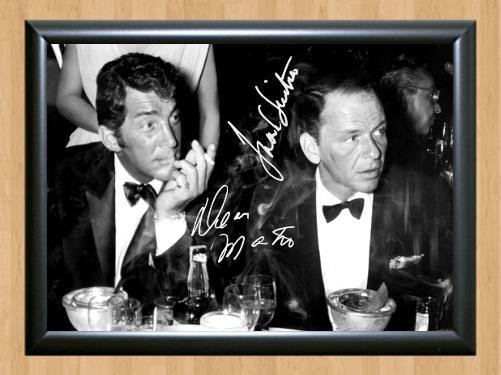 The Rat Pack Dean Martin Frank Sinatra Signed Autographed Photo Poster Print Memorabilia A4
