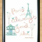 Typography Art Print  High Quality Paris France Audrey Hepburn Quote Picture A2 16.5x23.4""