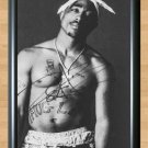 2Pac Tupac Shakur Signed Autographed Photo Poster Print Memorabilia A2 16.5x23.4""