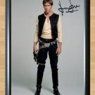 Harrison Ford Han Solo Star Wars Signed Autographed Photo Poster Print Memorabilia A2 16.5x23.4""