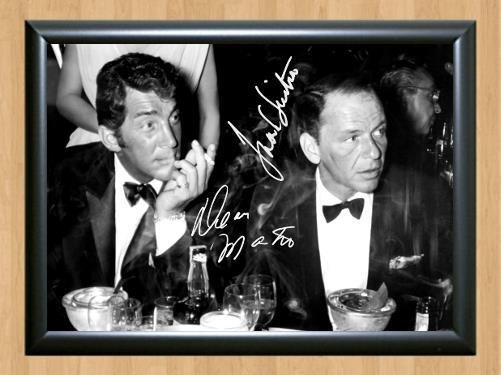 The Rat Pack Dean Martin Frank Sinatra Signed Autographed Photo Poster Print Memorabilia A2 16.5x23.