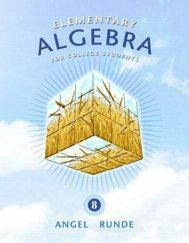 Elementary Algebra for College Students by Dennis C. Runde and Allen R. Angel
