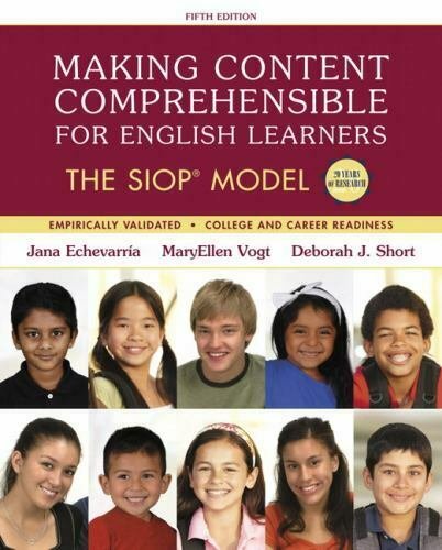 Making Content Comprehensible for English Learners The SIOP&Acirc;&reg; Model 5th Edition