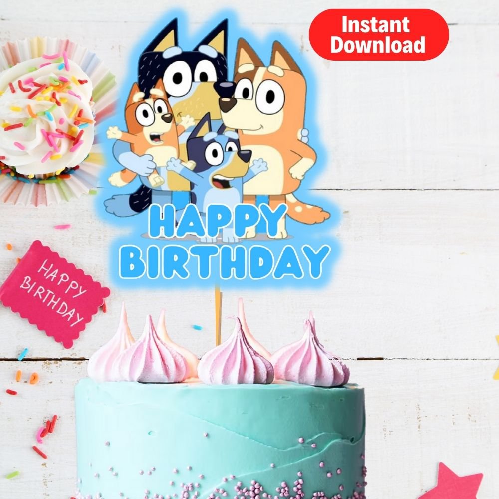 Bluey Birthday Cake Topper Instant Download