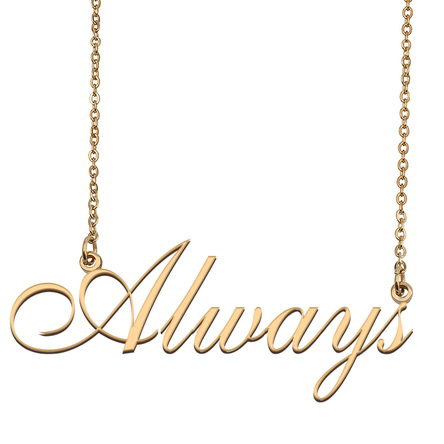 Personalized Custom Any Name Necklace for Women Always