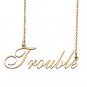 Custom Personalized Name Necklace in Golden Silver for Women Trouble