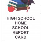 High School Home School Report Card