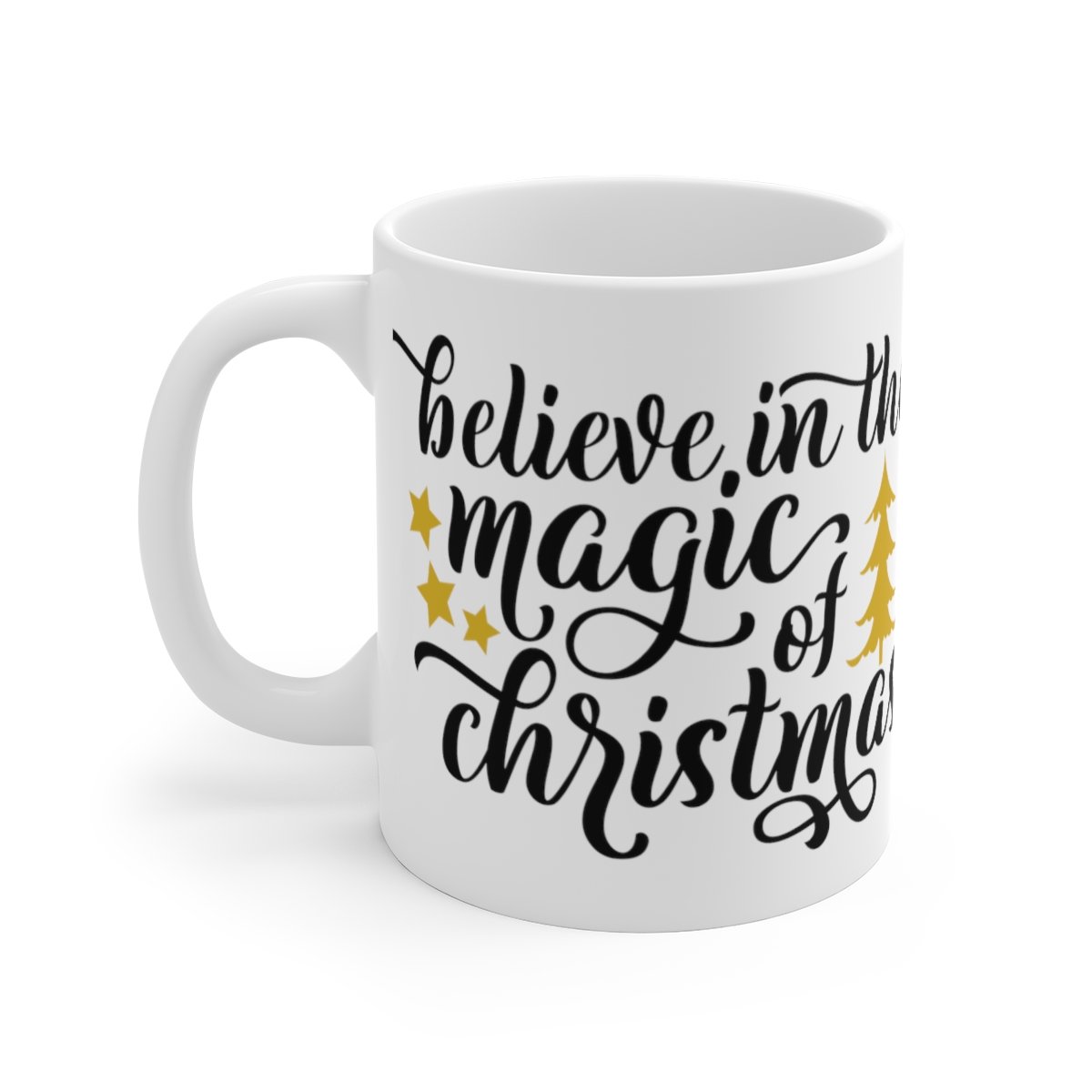 Believe In The Magic Mug 11oz  Item #294331603