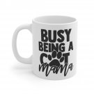 Busy Being A Cat Mama Mug 11oz  Item #294331701