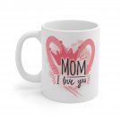 Mom I Love You Mug 11oz   Item #294331662