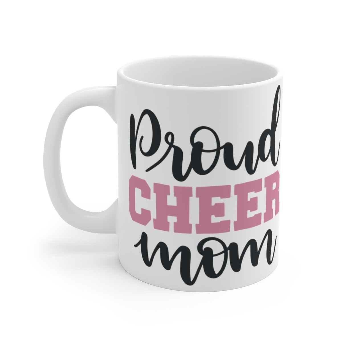 Proud Cheer Mom Mug 11oz   Item #294331692