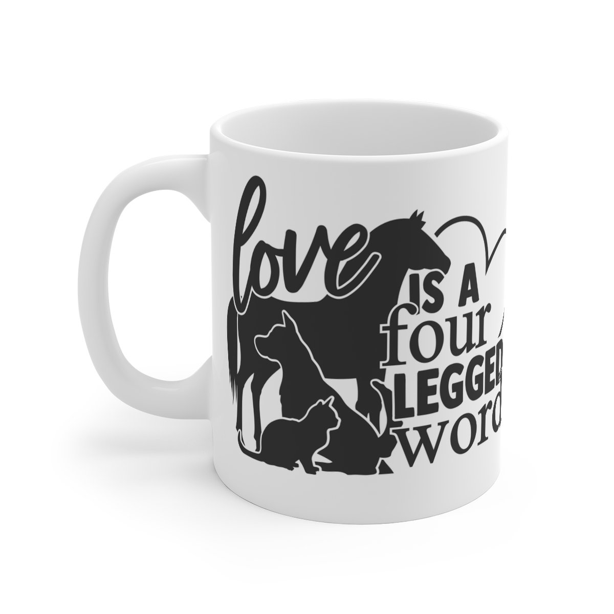Love Is A Four Legged Word Mug 11oz    Item #294331874