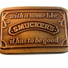 Vintage with a name like Smuckers Belt Buckle U.S.A.