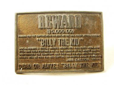 Vintage Billy The Kid $5,000 Reward Dead or Alive Belt Buckle Unbranded 71415