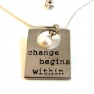 Alexa's Angels Silver Tone Change Begins Within Pearl Pendant / 18" Necklace