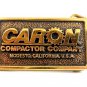 Vintage Caron Compactor Company Modesto CA Solid Brass Belt Buckle Made in U.S.A