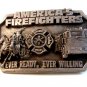 Vintage 1983 America's Firefighters Ever Ready Ever Willing Belt Buckle