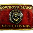 1970's - 80's Cowboys Make Better Lovers Belt Buckle by SBS Inc. 093014