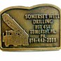 Vintage Somerset Pa Well Drilling Belt Buckle by Hit Line