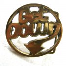 Vintage Solid Brass GET DOWN Belt Buckle Unbranded 62915