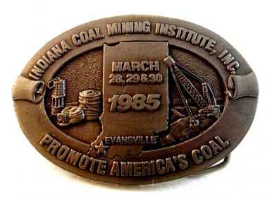 1985 Indiana Coal Mining Institute Promote America's Coal Belt Buckle