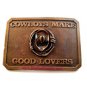 Vintage Rodeo Western Hat Rope Cowboys Make Good Lovers Brass Belt Buckle