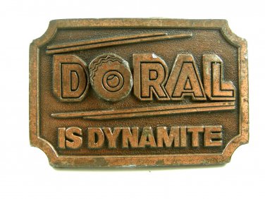 1970's - 1980's Doral Is Dynamite Belt Buckle By Hit Line USA 092914
