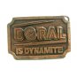 1970's - 1980's Doral Is Dynamite Belt Buckle By Hit Line USA 092914