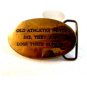 Vintage Old Athletes Never Die, They Just Lose Their Support Belt Buckle
