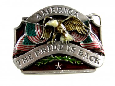 1986 America The Pride is Back Belt Buckle by Siskiyou 62614