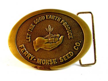 Ferry Morse Seed Co. Let The Good Earth Produce Belt Buckle
