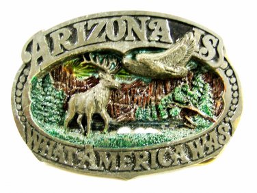 1989 Arizonia Is What America Was Belt Buckle Great American Buckle Co 111014