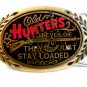 1981 Old Hunters Never Die They Just Stay Loaded Brass Belt Buckle