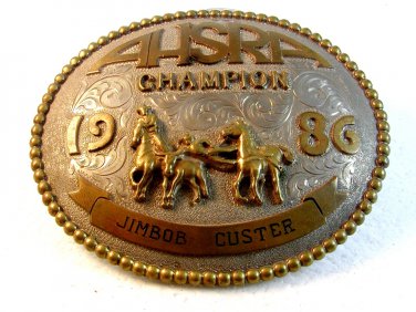 1986 AHSRA  Jim Bob Custer Champion Belt Buckle Signed JC
