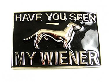Have You Seen My Wiener Silvertone & Black Belt Buckle Mint In Plastic 10617