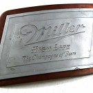 Vintage Handmade MILLER HIGH LIFE CHAMPAGNE OF BEERS Belt Buckle 12417
