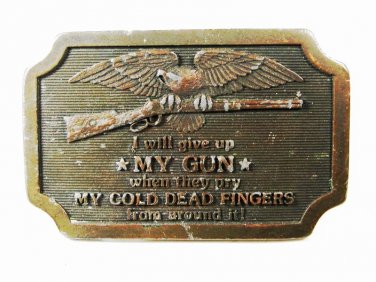 1977 I Will Give Up My Gun . Dead Fingers Belt Buckle Indiana Metal Craft 11315