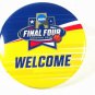 Offical NCAA Final Four Houston Texas 2016 3" Welcome Pin 51816