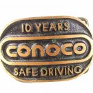 10 Years Conoco Safe Driving Belt Buckle Unbranded Hard to Read 42016