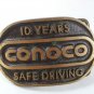 10 Years Conoco Safe Driving Belt Buckle Unbranded Hard to Read 42016