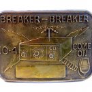 Vintage Breaker Breaker 10-4 Come On CB Belt Buckle