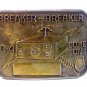 Vintage Breaker Breaker 10-4 Come On CB Belt Buckle